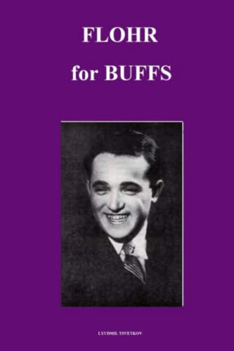 Flohr for Buffs (Chess Players for Buffs) von Independently published